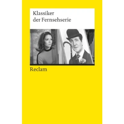 Abbildung von Klassiker der Fernsehserie: Erläuterungen und Grundlagen Wissen; Filmgeschichte (Reclams Universal Bibliothek)