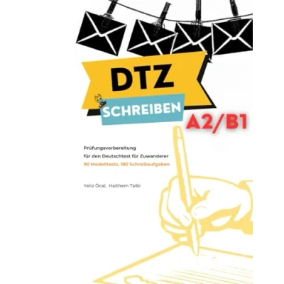 Abbildung von DTZ Schreiben A2/B1 Prüfungsvorbereitung: 90 Modelltests, 180 Schreibaufgaben (DTZ Prüfungsvorbereitung, Band 1)