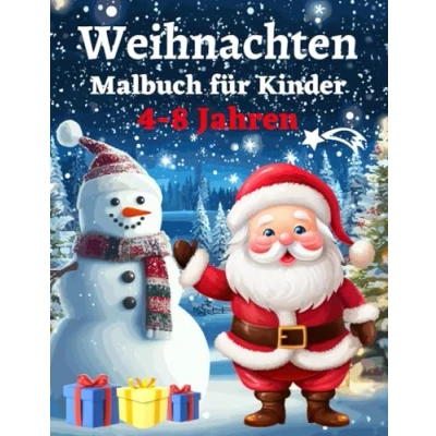Abbildung von Weihnachten Malbuch für Kinder: Weihnachtsmalbuch Mädchen und Jungen im Alter von 4 8 Jahren Ausmalbuch mit 50 Weihnachts Motiven