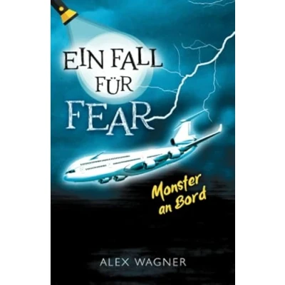 Abbildung von Monster an Bord: Jugendkrimi (Ein Fall für FEAR, Band 1)
