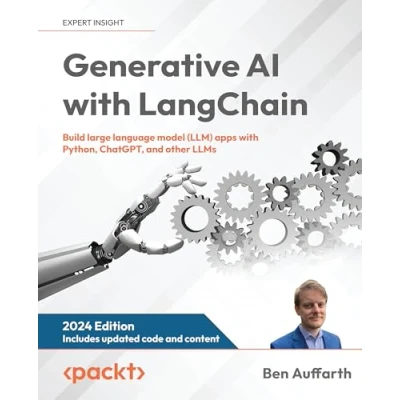 Abbildung von Generative AI with LangChain: Build large language model (LLM) apps Python, ChatGPT, and other LLMs