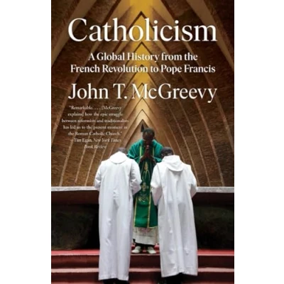 Abbildung von Catholicism: A Global History from the French Revolution to Pope Francis