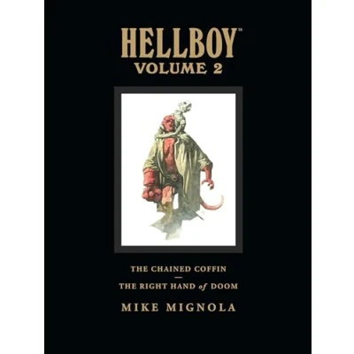 Abbildung von Hellboy Library Volume 2: the Chained Coffin and Right Hand of Doom: / Doom Others Edition (Hellboy, 2, Band 2)