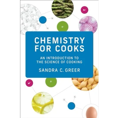 Abbildung von Chemistry for Cooks: An Introduction to the Science of Cooking
