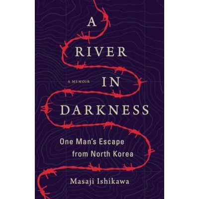 Abbildung von A River in Darkness: One Man&#039;s Escape from North Korea