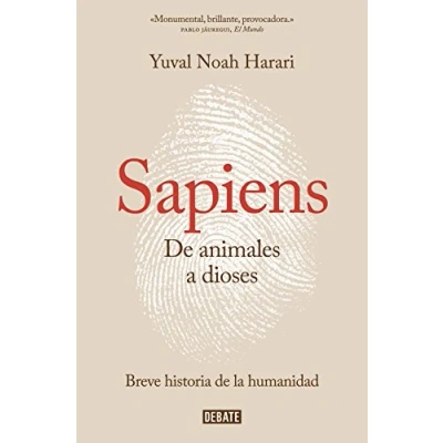 Abbildung von Sapiens. de animales A dioses / Sapiens: Brief History of Humankind: Breve historia la humanidad
