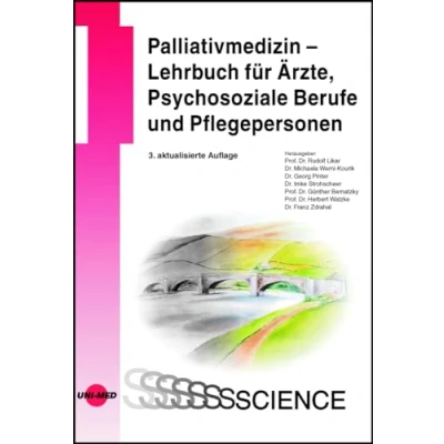 Abbildung von Palliativmedizin Lehrbuch für Ärzte, Psychosoziale Berufe und Pflegepersonen (UNI MED Science)