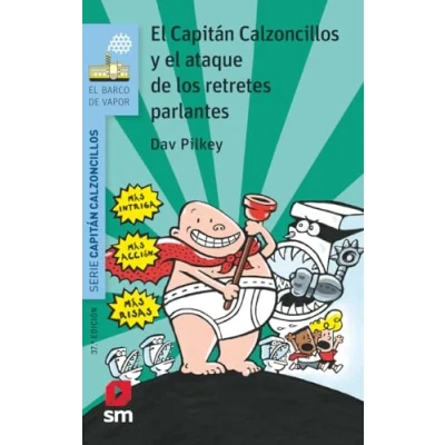 Abbildung von el capitán Calzoncillos y ataque de los retretes parlantes (El Barco Vapor Azul)