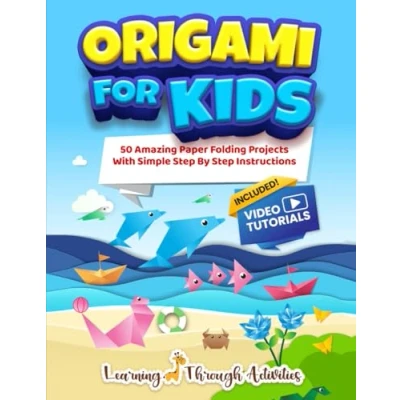Abbildung von Origami For Kids: 50 Amazing Paper Folding Projects With Simple Step By Instructions (Origami Fun)
