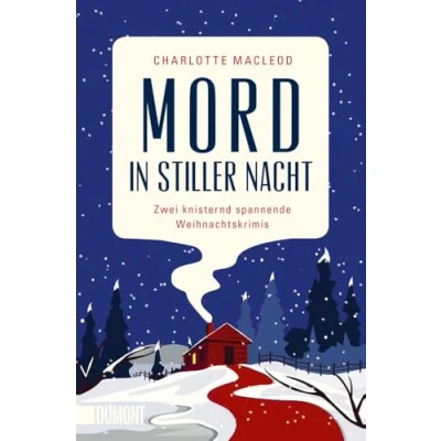 Abbildung von Mord in stiller Nacht: Zwei knisternd spannende Weihnachtskrimis (Wohlige Weihnachtskrimis, Band 5)