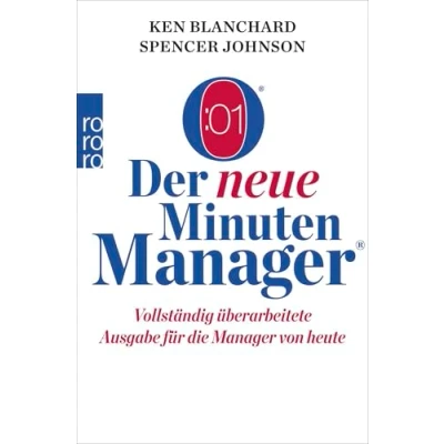 Abbildung von Der neue Minuten Manager: Vollständig überarbeitete Ausgabe für die Manager von heute