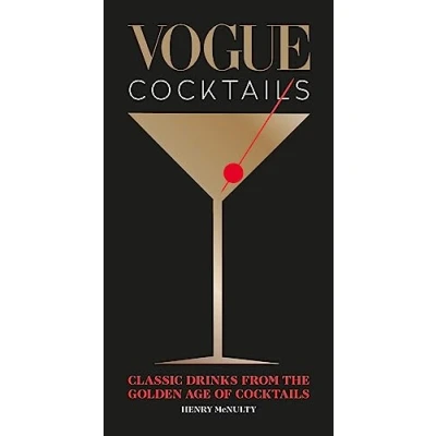 Abbildung von Vogue Cocktails: Classic drinks from the golden age of cocktails