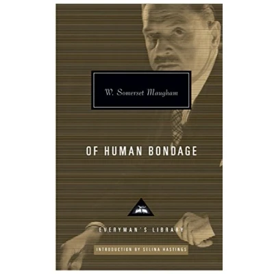 Abbildung von Of Human Bondage: W. Somerset Maugham (Everyman&#039;s Library CLASSICS)