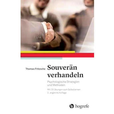 Abbildung von Souverän verhandeln: Psychologische Strategien und Methoden. Mit 20 Übungen zum Selbstlernen