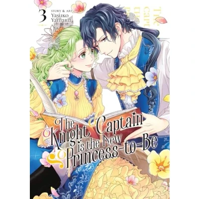 Abbildung von the Knight Captain is New Princess to Be Vol. 3