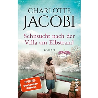Abbildung von Sehnsucht nach der Villa am Elbstrand (Elbstrand Saga 2): Roman Historischer aus Hansestadt