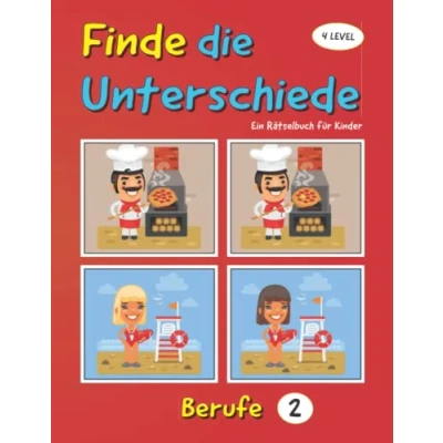 Abbildung von Finde die Unterschiede, ein Rätselbuch für Kinder: Berufe, Band 2 (Finde Unterschiede Rätselbücher)