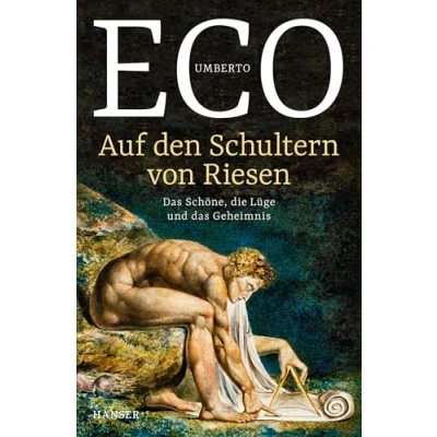 Abbildung von Auf den Schultern von Riesen: das Schöne, die Lüge und Geheimnis