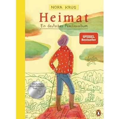 Abbildung von Heimat: Ein deutsches Familienalbum Nominiert für den Deutschen Jugendliteraturpreis 2020