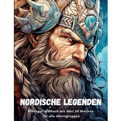 Abbildung von Nordische Legenden: Wikinger Malbuch mit über 50 Motiven für alle Altersgruppen zur Enspannung und Stressabbau