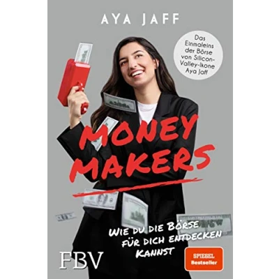 Abbildung von MONEYMAKERS: Wie du die Börse für dich entdecken kannst