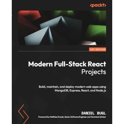 Abbildung von modern Full Stack React Projects: Build, maintain, and deploy web apps using MongoDB, Express, React, Node.js