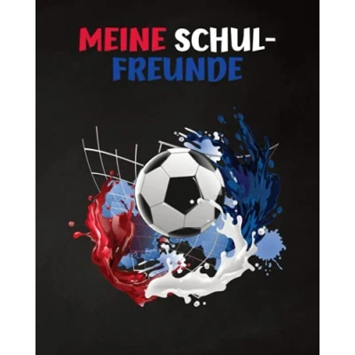 Abbildung von Meine Schulfreunde: Fussball Freundebuch für die Schule. Geschenk Grundschulkinder. Ab 6 Jahren