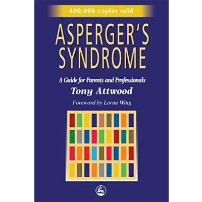Abbildung von Asperger&#039;s Syndrome: A Guide for Parents and Professionals