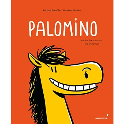Abbildung von Palomino: ein Pony möchte Mädchen haben Witziges Pferdebuch für Kinder ab 4 Jahren Bilderbuch im Comicstil