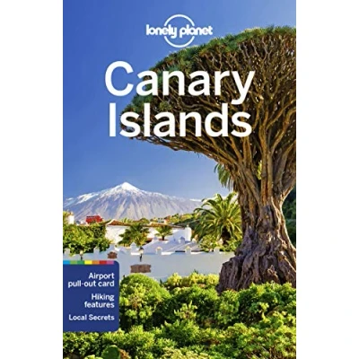 Abbildung von Lonely Planet Canary Islands: Local Secrets. Best planning advice. 100 % researched &amp; updated (Travel Guide)