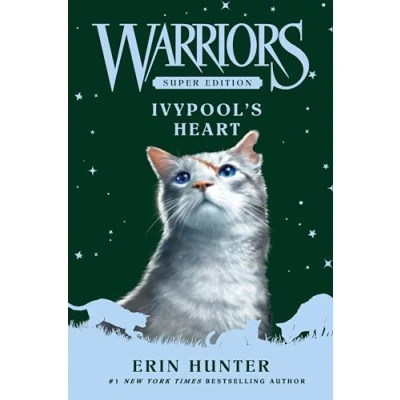 Abbildung von Warriors Super Edition: Ivypool’s Heart (Warriors Edition, 17, Band 17)