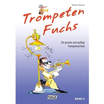 Abbildung von Trompeten Fuchs Band 3: Die geniale und spaßige Trompetenschule