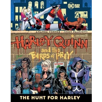 Abbildung von Harley Quinn and The Birds of Prey: Hunt for