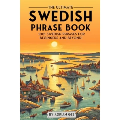Abbildung von The Ultimate Swedish Phrase Book: 1001 Phrases for Beginners and Beyond!