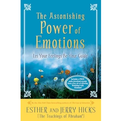 Abbildung von The Astonishing Power of Emotions: Let Your Feelings Be Guide