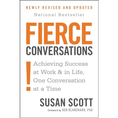 Abbildung von Fierce Conversations (Revised and Updated): Achieving Success at Work in Life One Conversation a Time