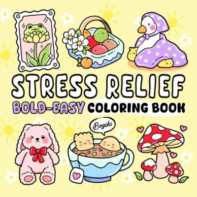 Abbildung von Stress Relief: Coloring Book for Adults and Kids Relaxing Easy Designs with Bold Patterns, Featuring Animals, Landscapes, Flowers, Cute Characters, More