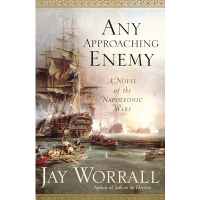 Abbildung von Any Approaching Enemy: A Novel of the Napoleonic Wars
