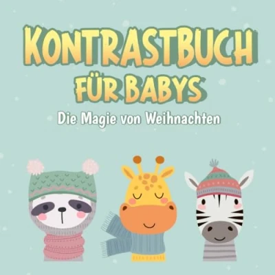 Abbildung von Kontrastbuch für Babys die Magie von Weihnachten: erstes Weihnachten mit dem Montessori visuelle Entwicklung ab 0 Monaten ... Große Welt: Kontrastbücher Babys)