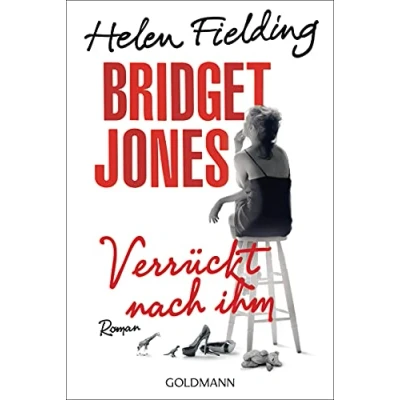 Abbildung von Bridget Jones Verrückt nach ihm: Roman (Die Serie, Band 4)