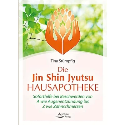 Abbildung von Die Jin Shin Jyutsu Hausapotheke: Soforthilfe bei Beschwerden von A wie Augenentzündung bis Z Zahnschmerzen