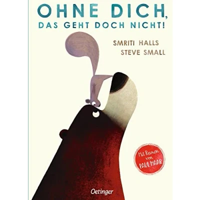 Abbildung von Ohne dich, das geht doch nicht!: Der Bilderbuch Klassiker über Freundschaft jetzt als Pappbilderbuch für Kinder ab 3 Jahren (Für alle, die sich lieb haben)
