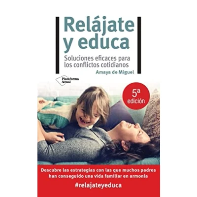 Abbildung von Relájate y educa: Soluciones eficaces para los conflictos cotidianos