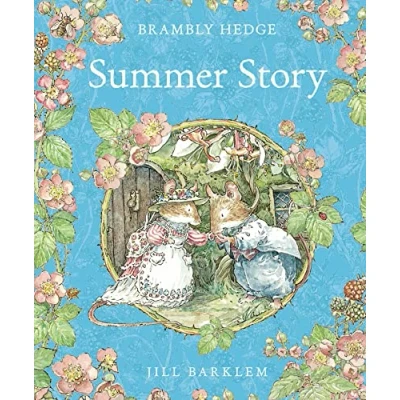 Abbildung von Summer Story: Introduce children to the seasons in gorgeously illustrated classics of Brambly Hedge!