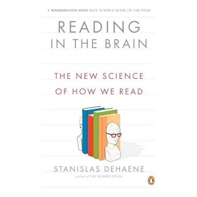 Abbildung von Reading in The Brain: New Science of How We Read