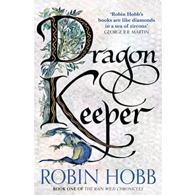 Abbildung von Dragon Keeper: Robin Hobb (The Rain Wild Chronicles, Band 1)