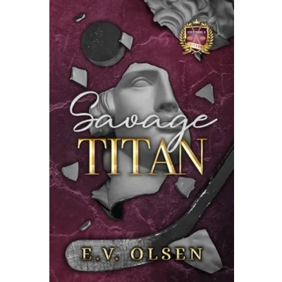 Abbildung von Savage Titan: An MM College Hockey Bully Romance (North Shore Titans Hockey, Band 1)