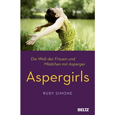 Abbildung von Aspergirls: Die Welt der Frauen und Mädchen mit Asperger