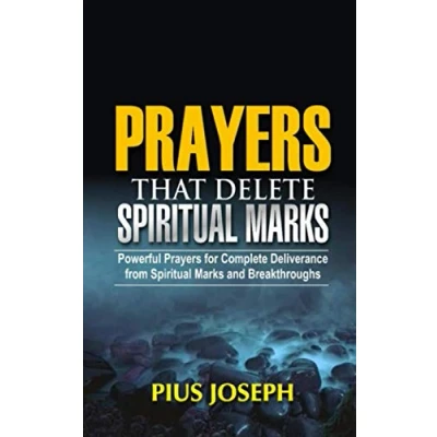 Abbildung von Prayers that Delete Spiritual Marks: Powerful for Complete Deliverance from Marks and Breakthroughs