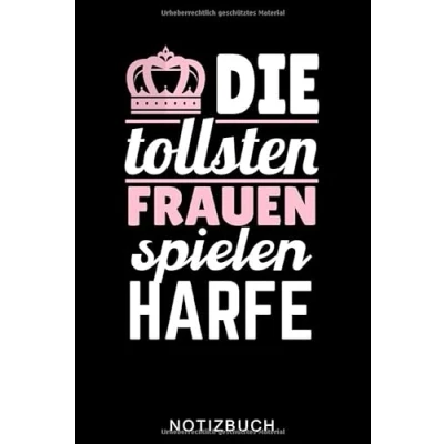 Abbildung von DIE TOLLSTEN FRAUEN spielen Harfe NOTIZBUCH: A5 Notizbuch KARIERT Geschenkidee für Harfespieler Harfebuch lernen Musiker Geschenk Kinder Erwachsene Anfänger Geburtstag